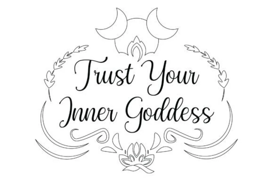 Meeting Your Inner Goddess with trust